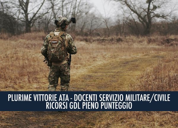 PLURIME VITTORIE ATA E DOCENTI SERVIZIO MILITARE/CIVILE – DOPO IL CONSIGLIO DI STATO, L’AVV. GIUSEPPE BUONANNO VINCE AL GIUDICE DEL LAVORO SUL DIRITTO AL PIENO PUNTEGGIO PER IL SERVIZIO NON IN COSTANZA DI NOMINA – RICORSI GDL NUOVO AGGIORNAMENTO