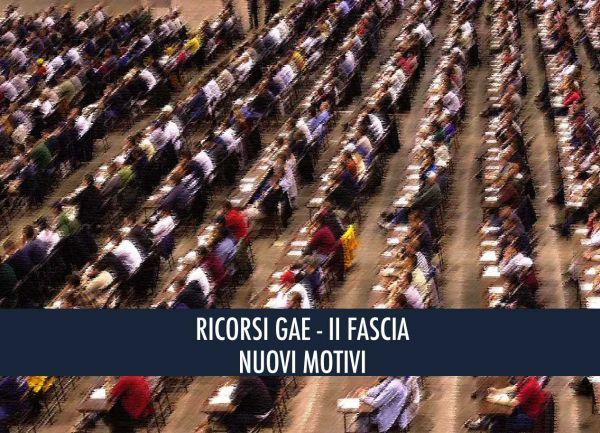 RICORSI GAE - II FASCIA: E&#039; POSSIBILE ADERIRE PER VARIE CATEGORIE E CON NUOVI MOTIVI SULLA BASE DELLE RECENTI EVOLUZIONI